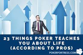 3 Things Poker Teaches You About Life